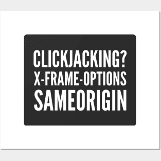 Secure Coding Clickjacking X-Frame-Options SAMEORIGIN Black Background Posters and Art